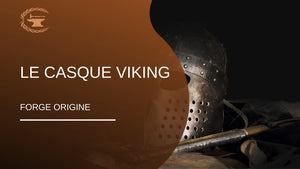 Le casque viking - ForgeOrigine