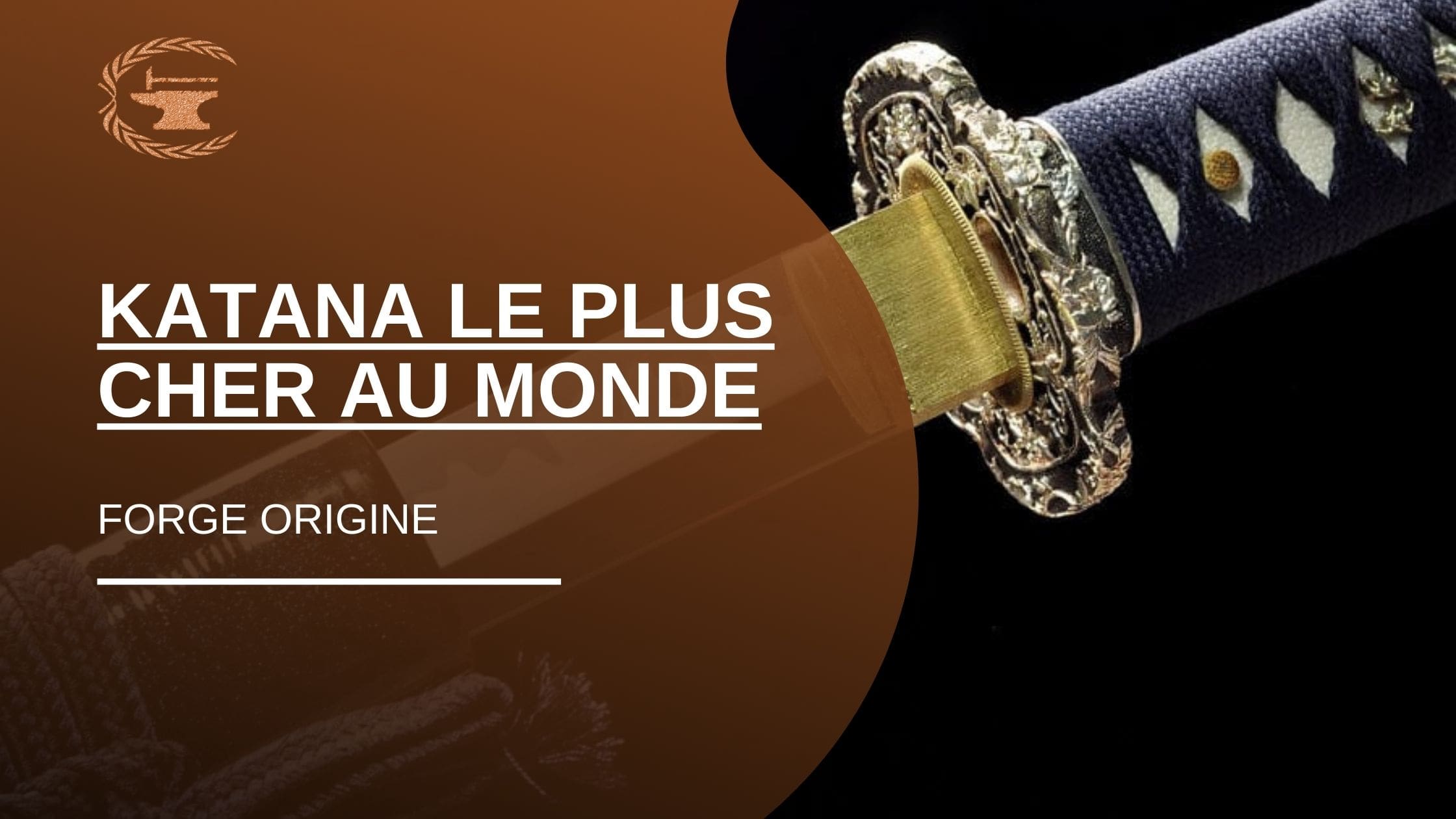 Katana le plus cher au monde - ForgeOrigine