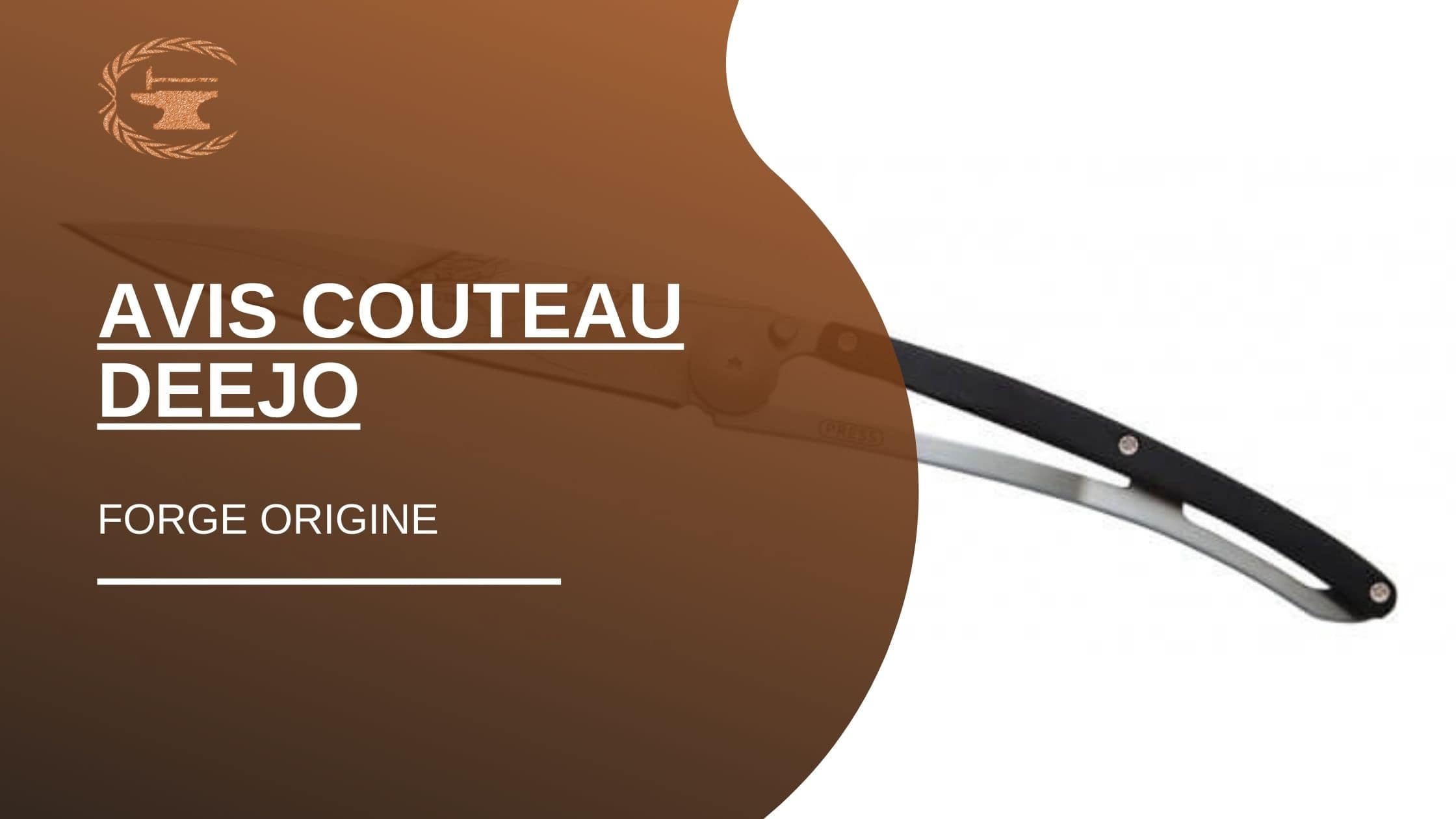 Avis couteau deejo - ForgeOrigine