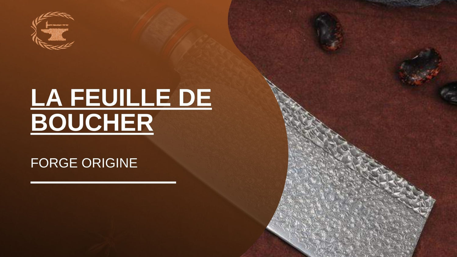 La feuille de boucher - ForgeOrigine