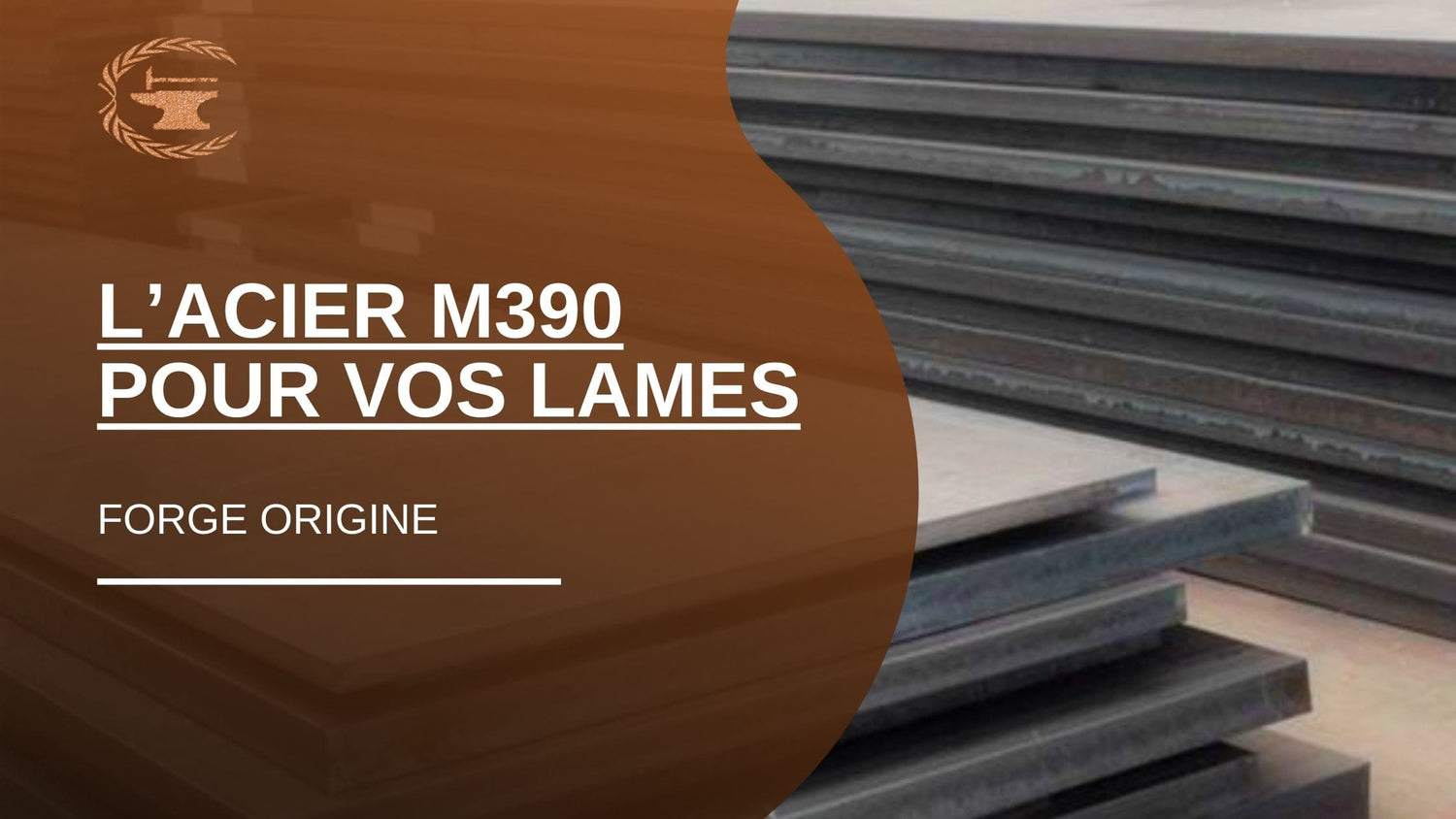 L’acier m390 pour vos lames - ForgeOrigine